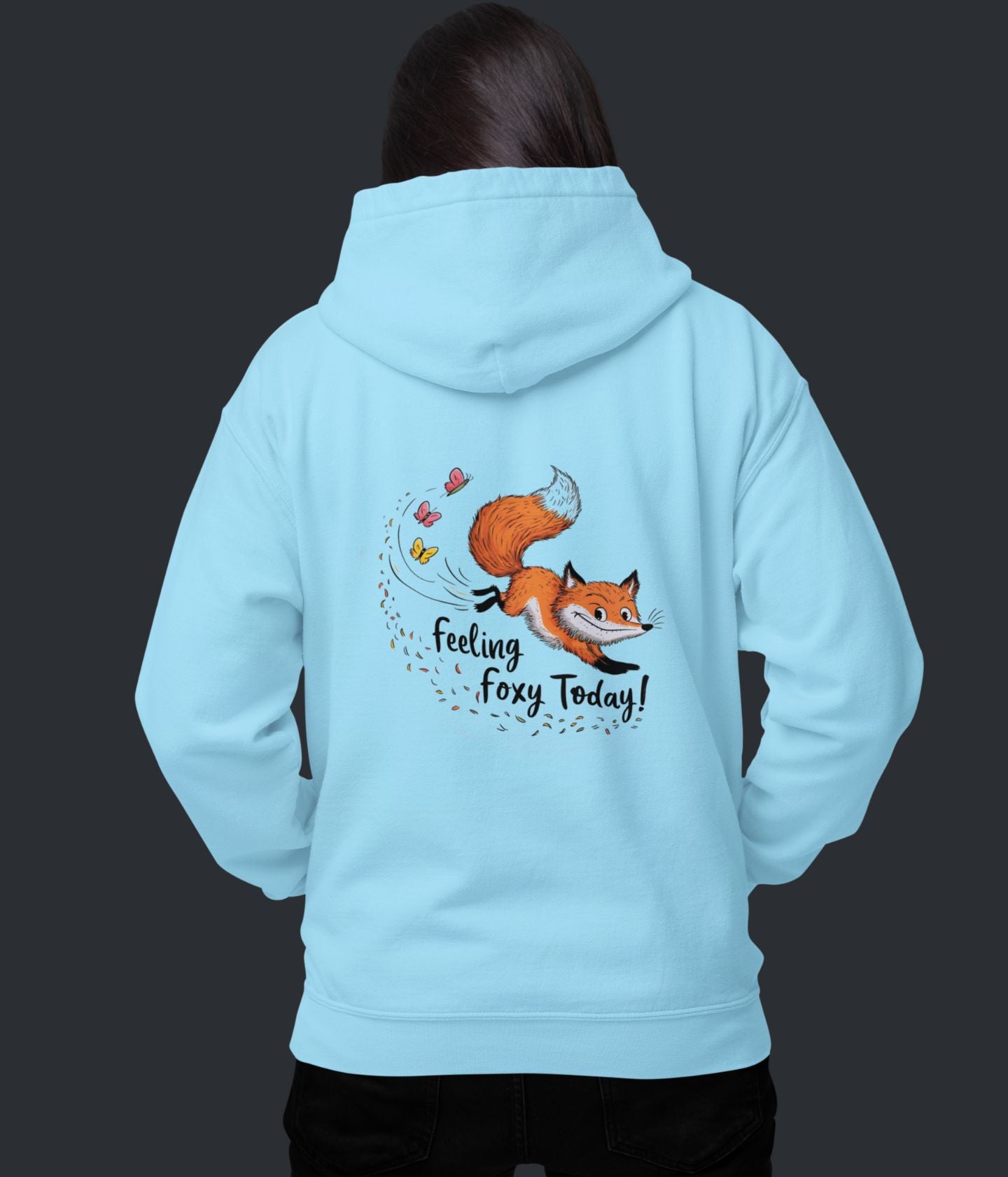 Feeling Foxy Today - Unisex Hoodie