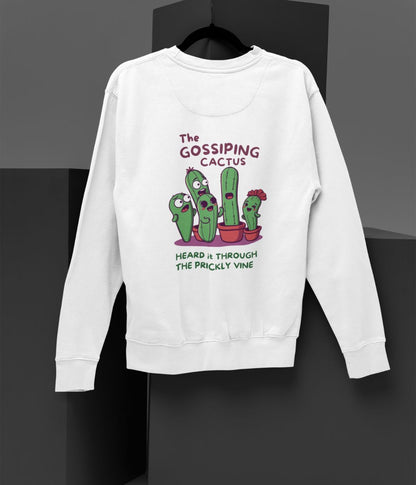 The Gossiping Cactus - Unisex Sweatshirt