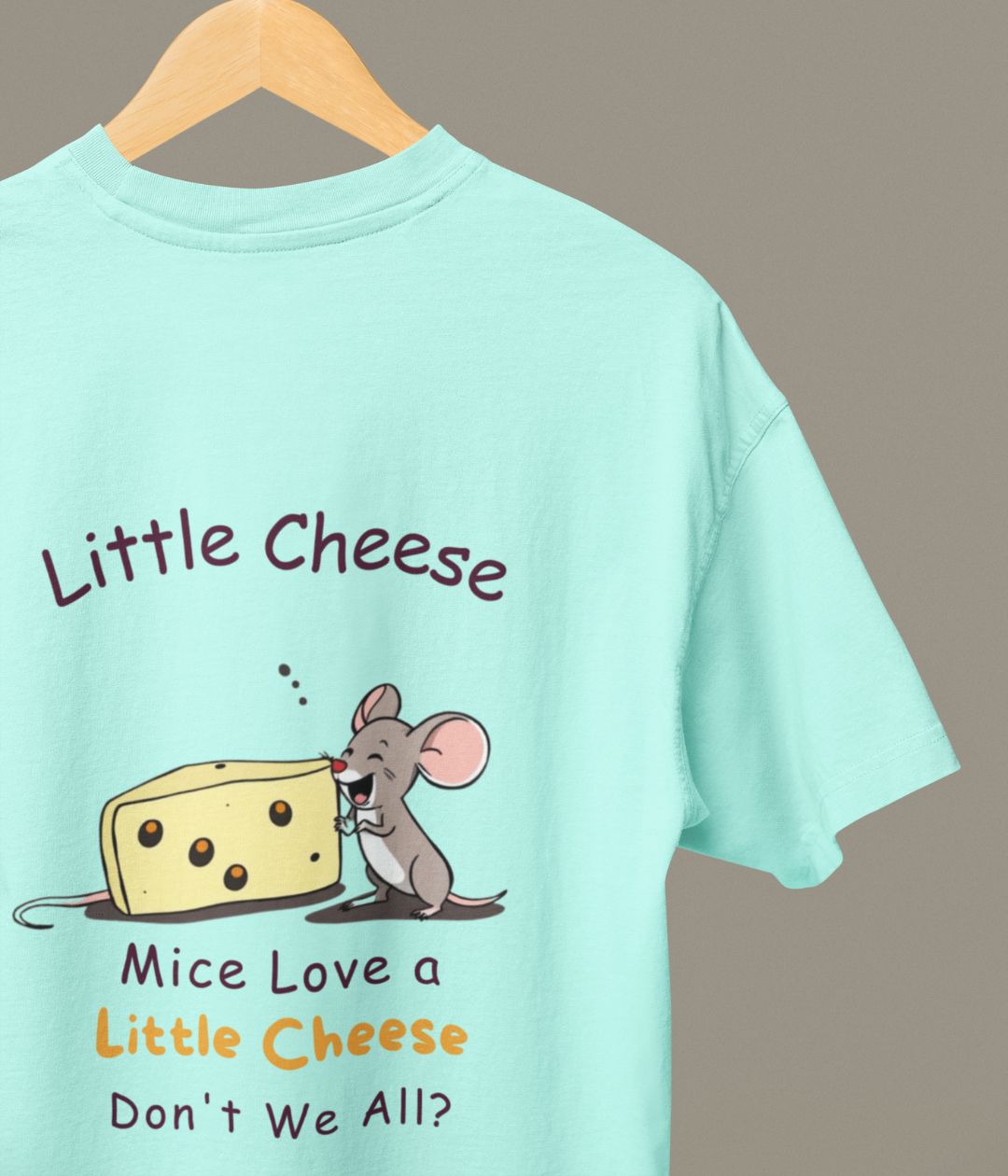 Little Cheese - Oversized Classic T-Shirt