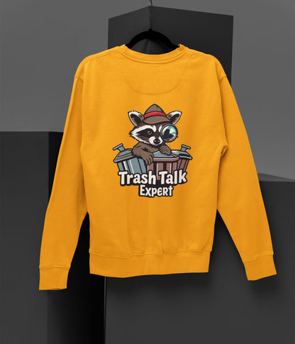 Trash Talk Expert - Unisex Sweatshirt