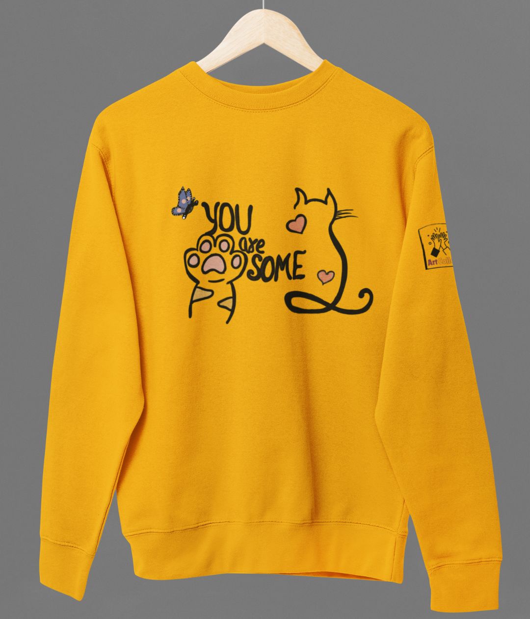 You Are Pawsome - Unisex Sweatshirt