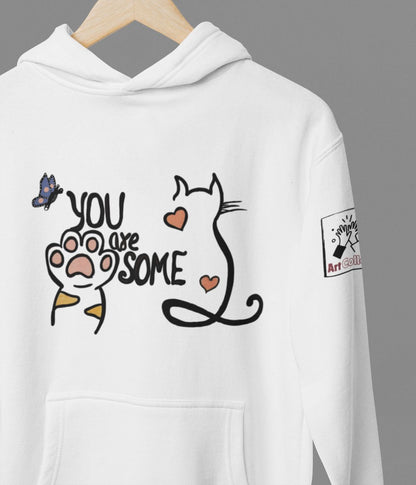 You Are Pawsome - Unisex Hoodie