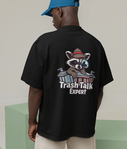 Trash Talk Expert - Oversized Classic T-Shirt - Dark