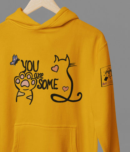 You Are Pawsome - Unisex Hoodie