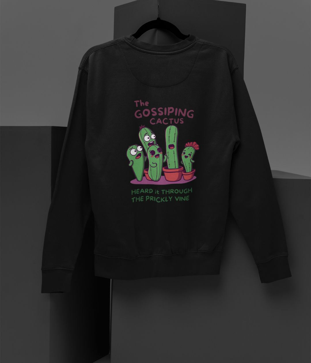 The Gossiping Cactus - Unisex Sweatshirt