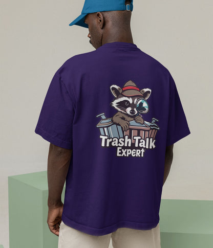 Trash Talk Expert - Oversized Classic T-Shirt - Dark