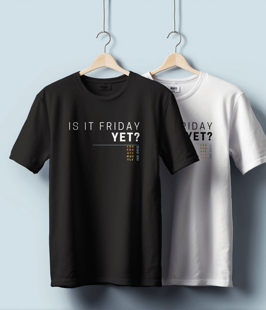Is It Friday Yet? - Unisex Classic T-Shirt - Black