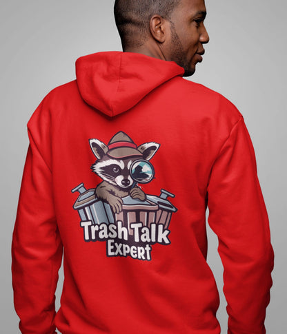 Trash Talk Expert - Unisex Hoodie - Dark