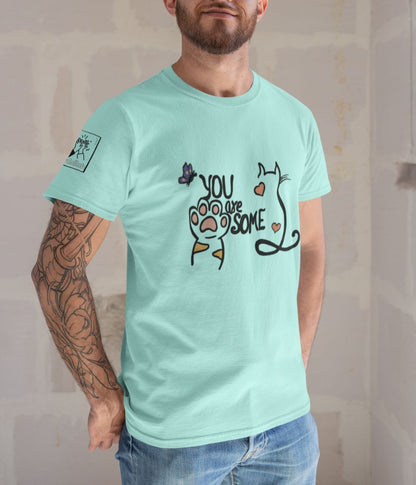 You Are Pawsome - Unisex Classic T-Shirt