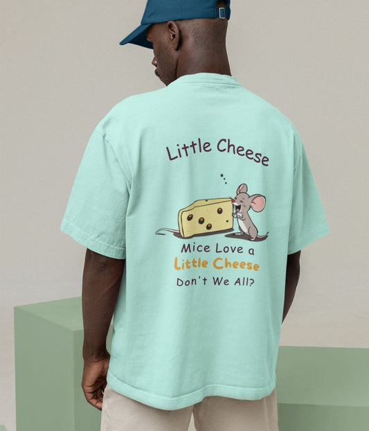 Little Cheese - Oversized Classic T-Shirt