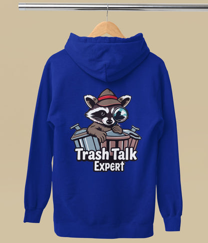 Trash Talk Expert - Unisex Hoodie - Dark