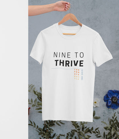 Nine To Thrive - Unisex Classic T-Shirt - White - aiink