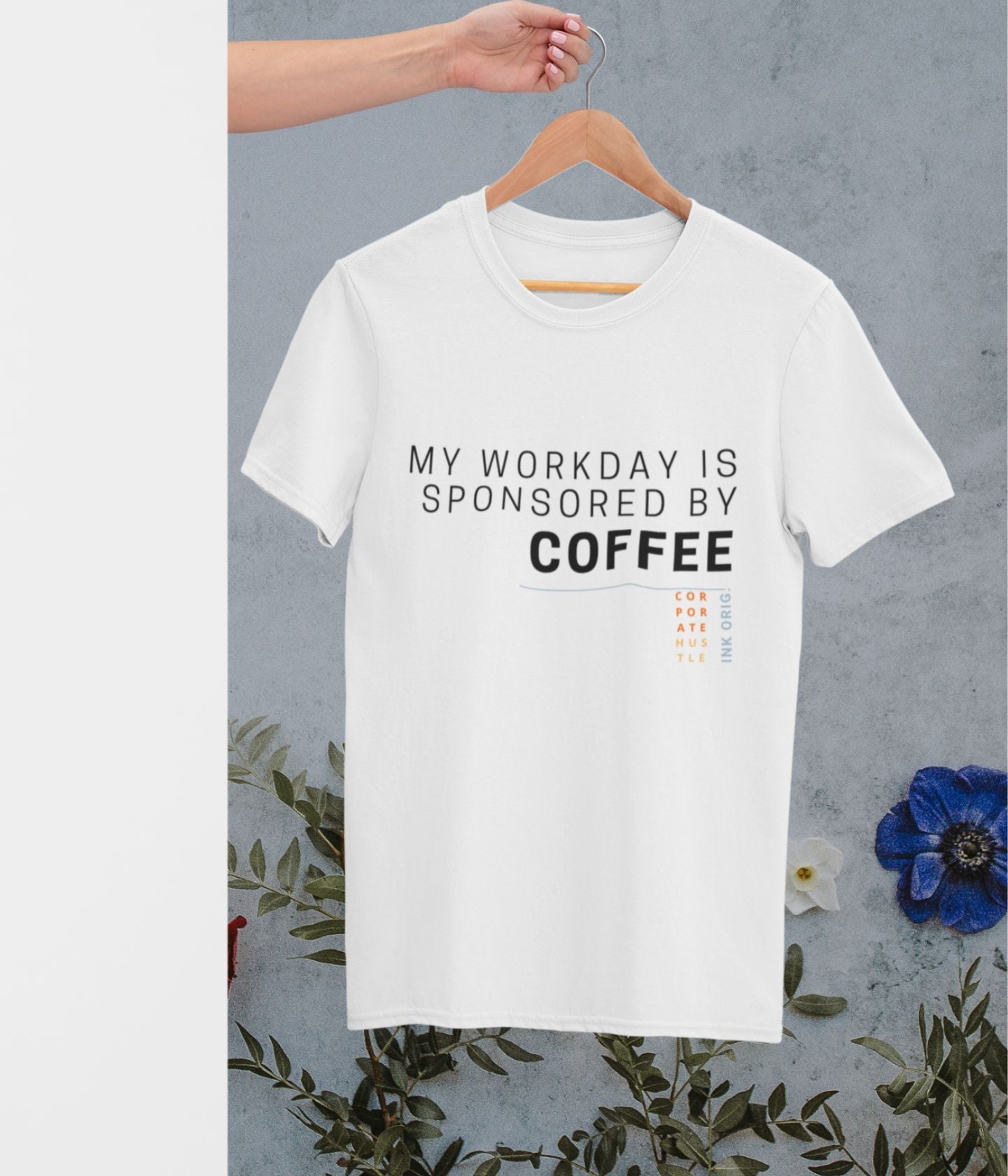 My Workday Is Sponsored By Coffee - Unisex Classic T-Shirt - White - aiink