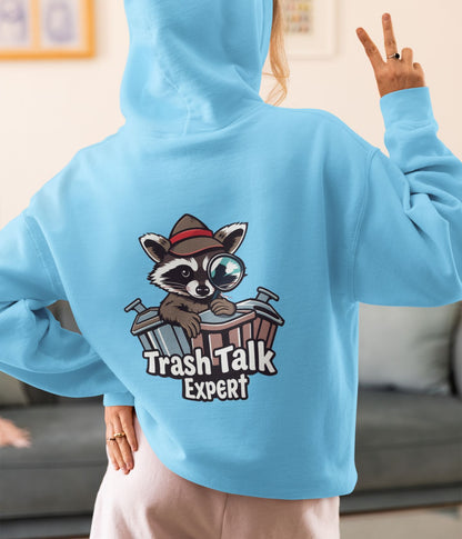 Trash Talk Expert - Unisex Hoodie