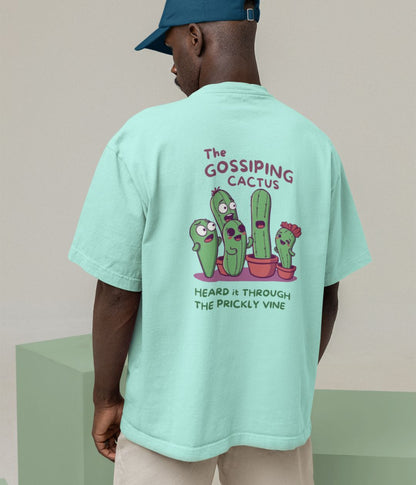 The Gossiping Cactus - Oversized Classic T-Shirt