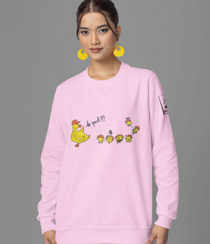 Be Quack - Unisex Sweatshirt