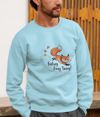 Feeling Foxy Today - Unisex Sweatshirts