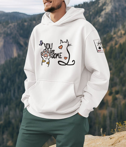 You Are Pawsome - Unisex Hoodie