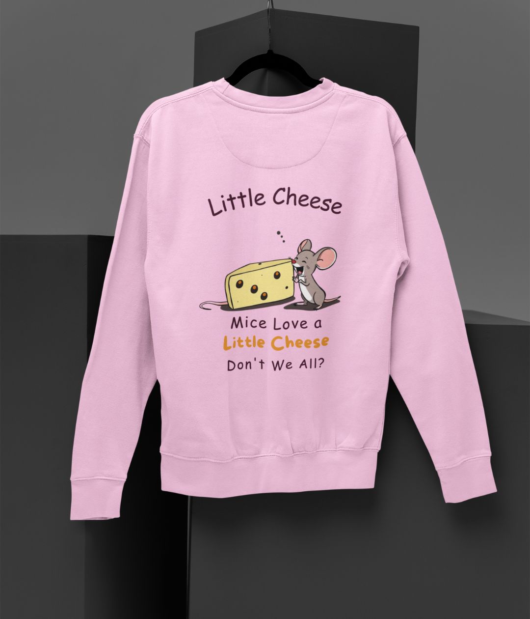 Little Cheese - Unisex Sweatshirt