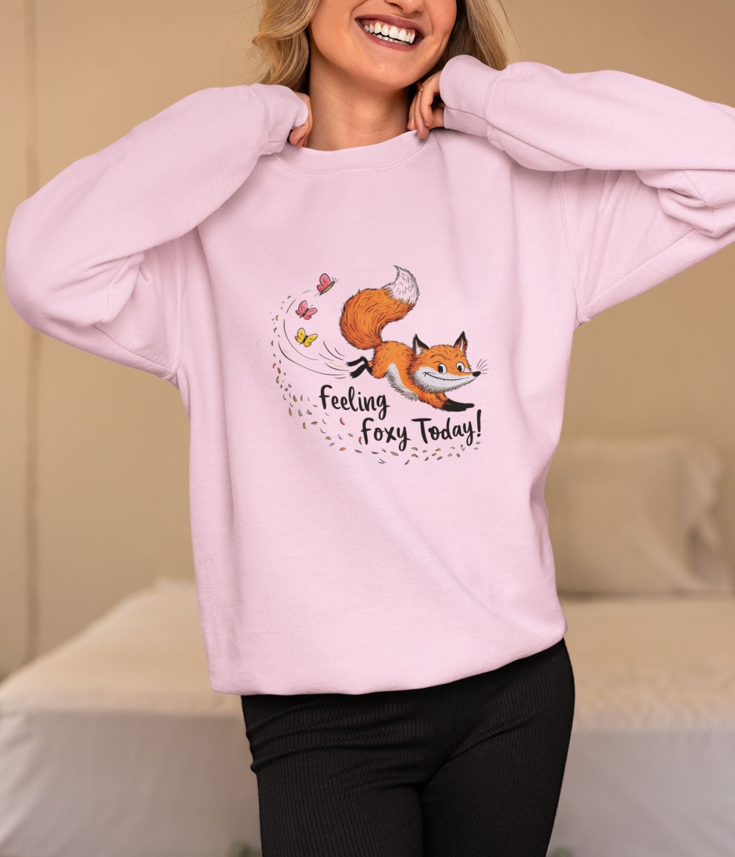 Feeling Foxy Today - Unisex Sweatshirts