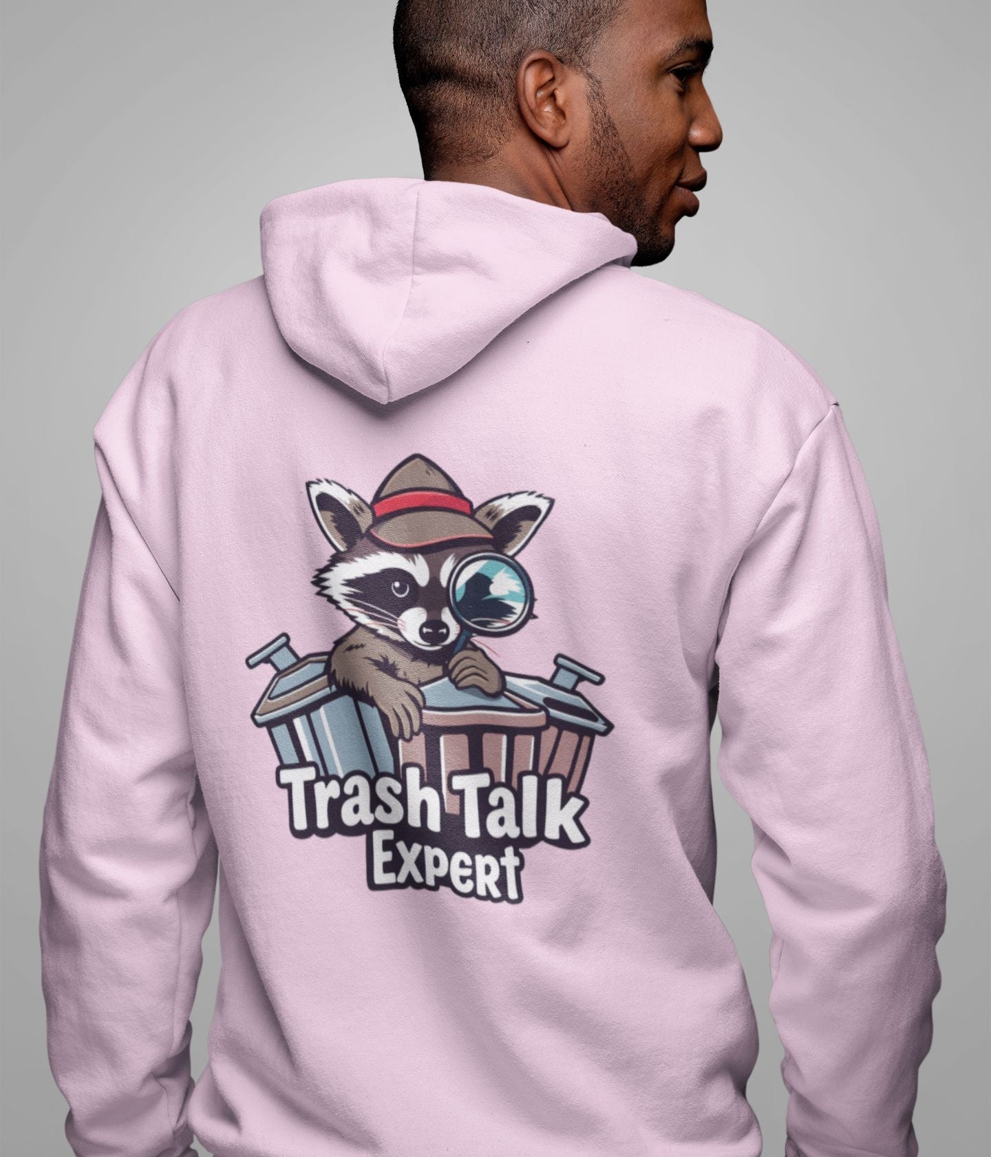 Trash Talk Expert - Unisex Hoodie