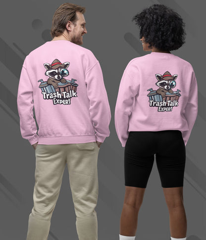 Trash Talk Expert - Unisex Sweatshirt