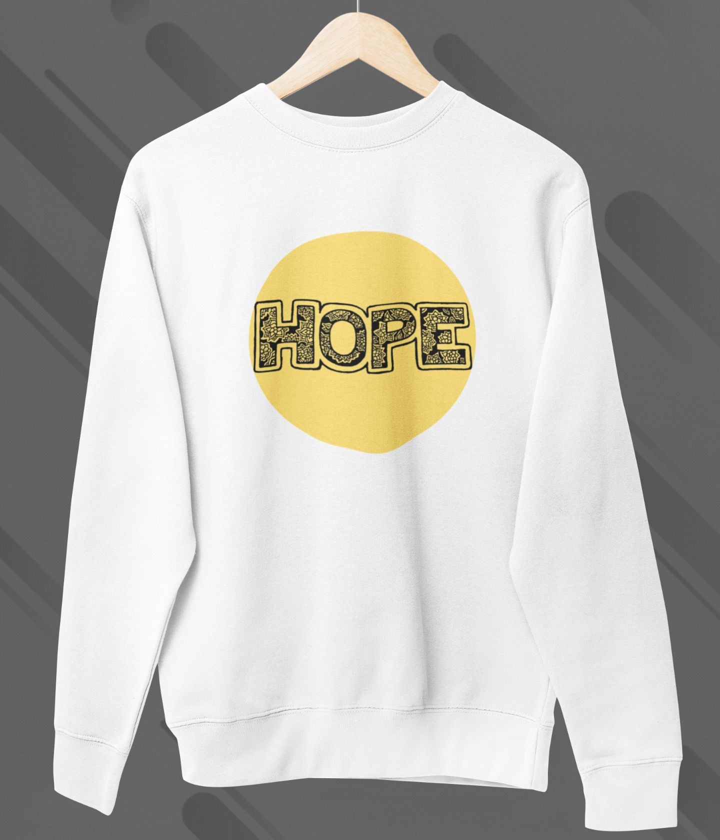 Hope - Unisex Sweatshirt