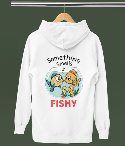 Something Smells Fishy - Unisex Hoodie