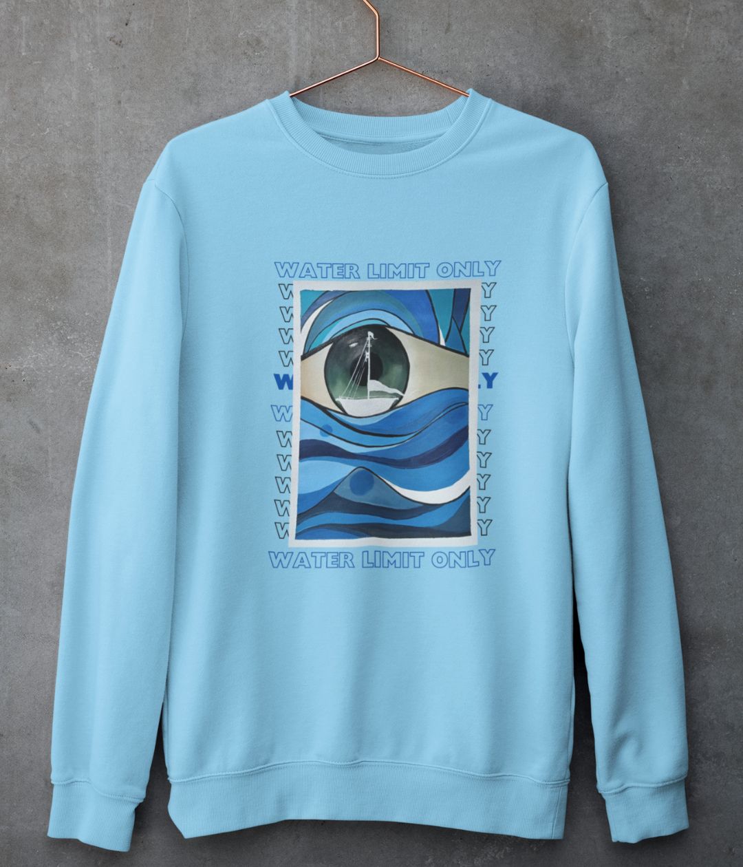 Water Limit Only - Unisex Sweatshirt