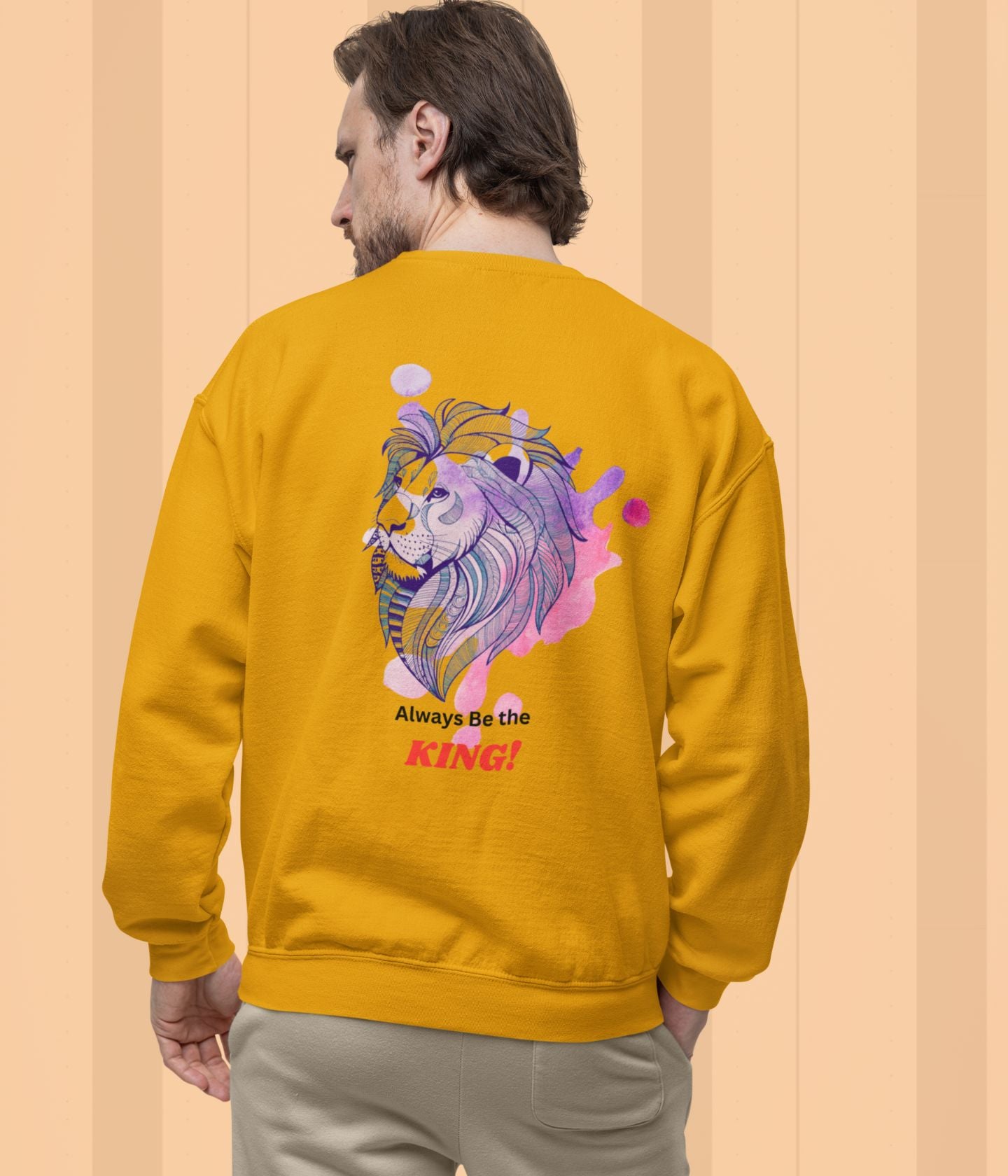 Always Be The King - Men's Sweatshirt Ai Ink™