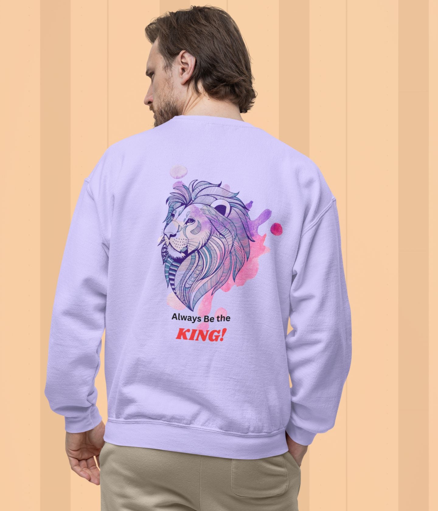 Always Be The King - Men's Sweatshirt Ai Ink™