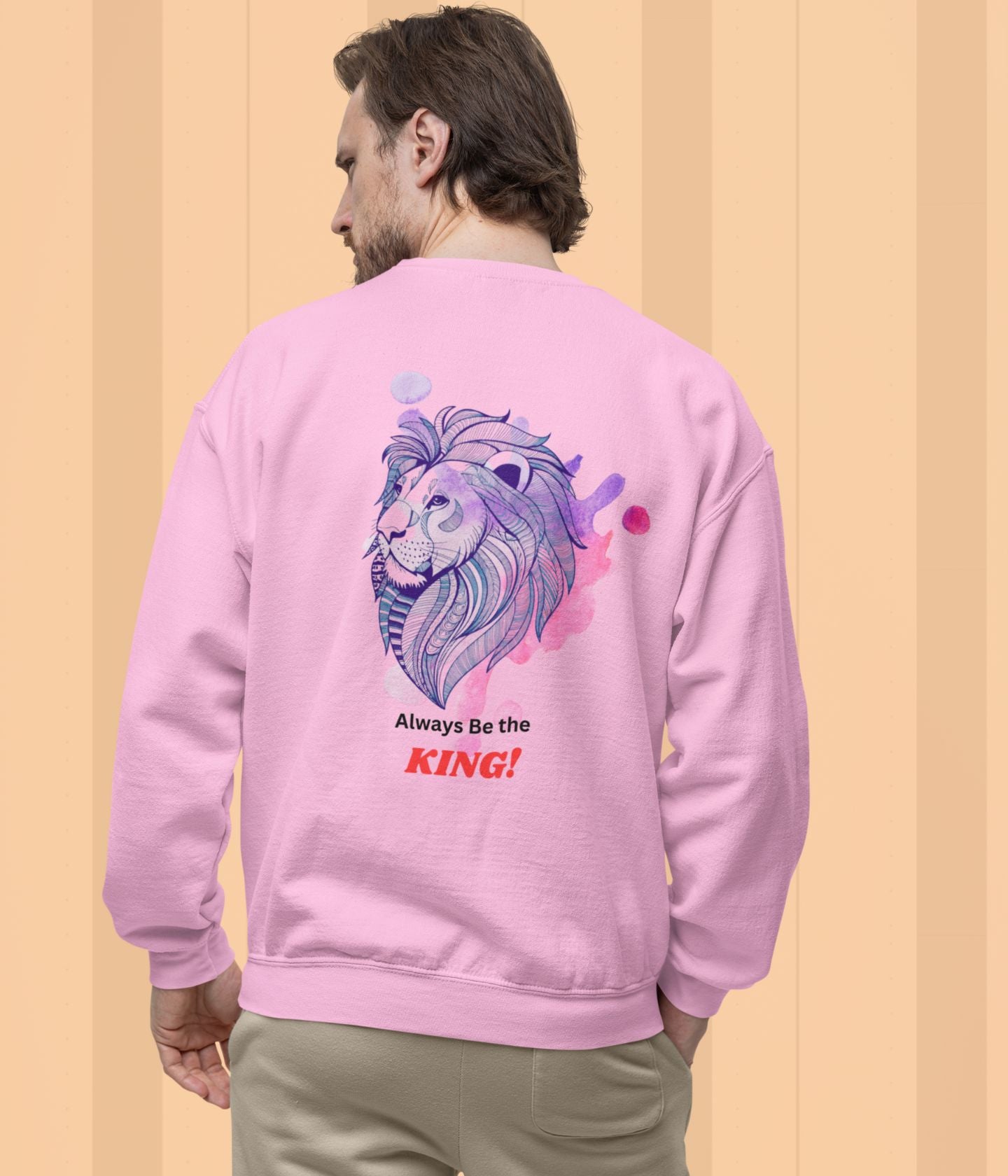 Always Be The King - Men's Sweatshirt Ai Ink™