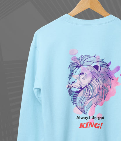 Always Be The King - Men's Sweatshirt Ai Ink™