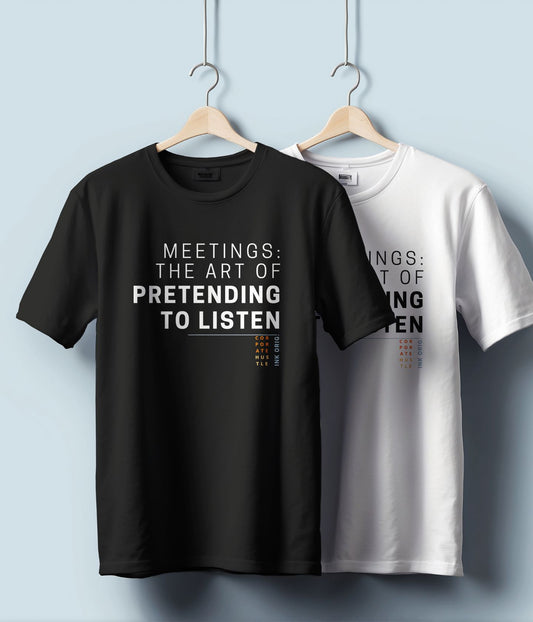 Meetings : The Art Of Pretending To Listen - Unisex Classic T-Shirts - Black - aiink