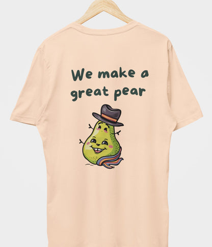 We Make A Great Pear - Unisex Classic T-Shirt - aiink